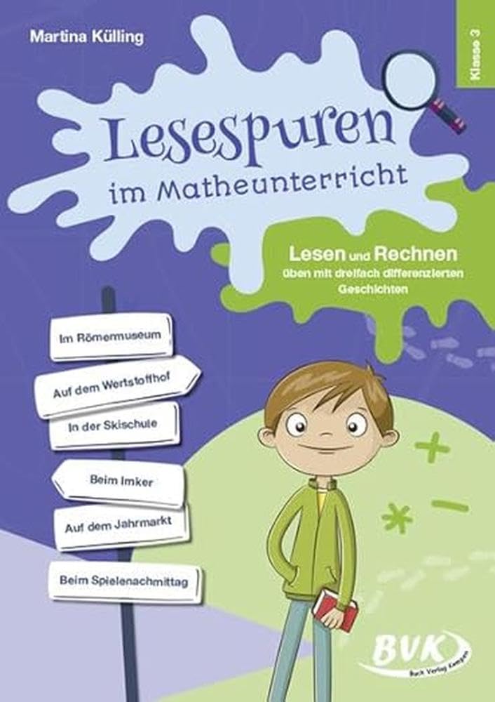 Lesespuren im Matheunterricht 3. Klasse: Lesen und Rechnen üben mit dreifach differenzierten Geschichten Study Guides