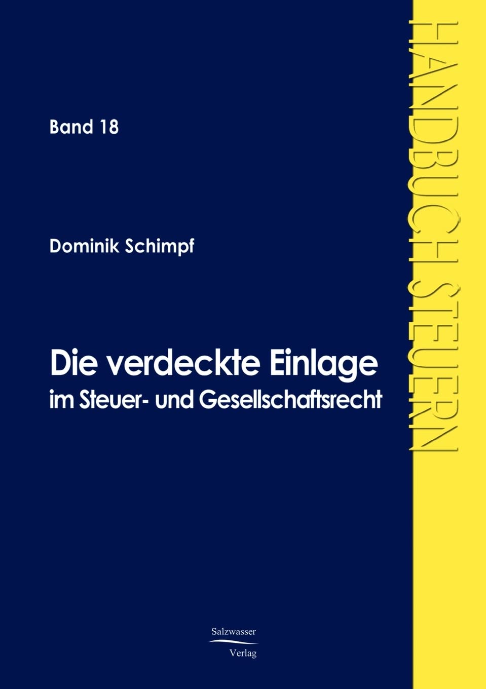 Die verdeckte Einlage im Steuer- und Gesellschaftsrecht Law