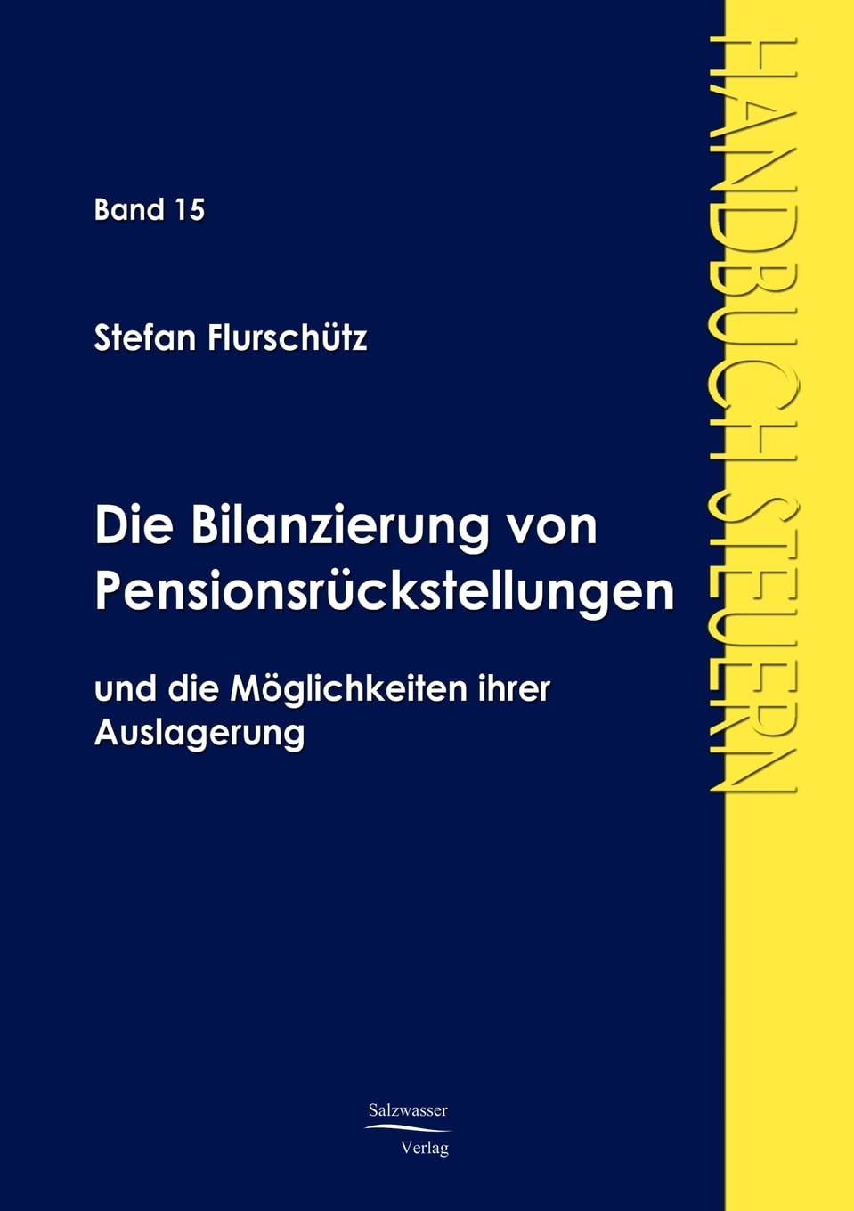 Die Bilanzierung von Pensionsrückstellungen book