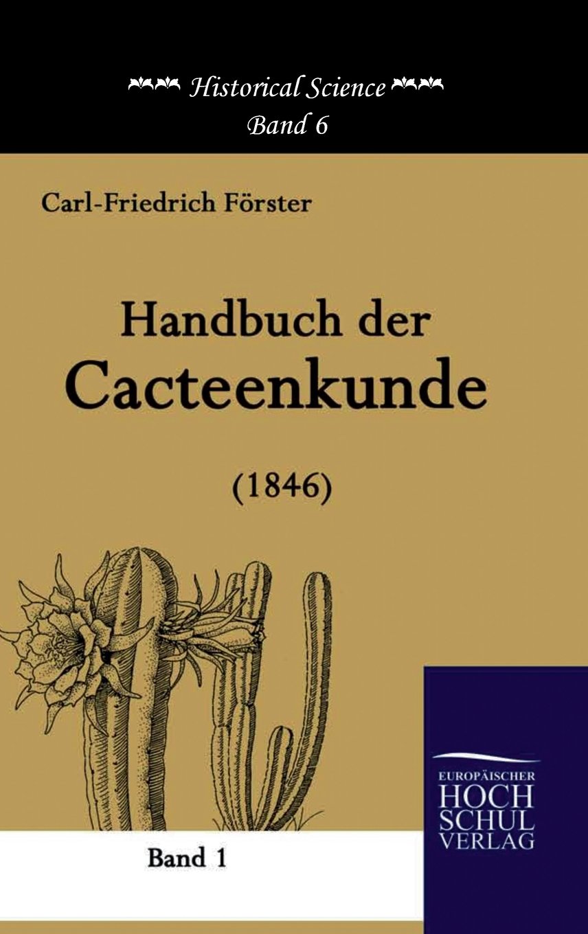 Handbuch der Cacteenkunde (1846) (Historical Science) Natural Sciences