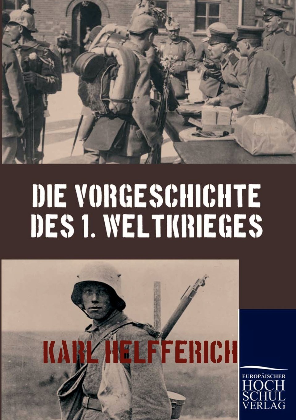 Die Vorgeschichte des 1. Weltkrieges Politics & History