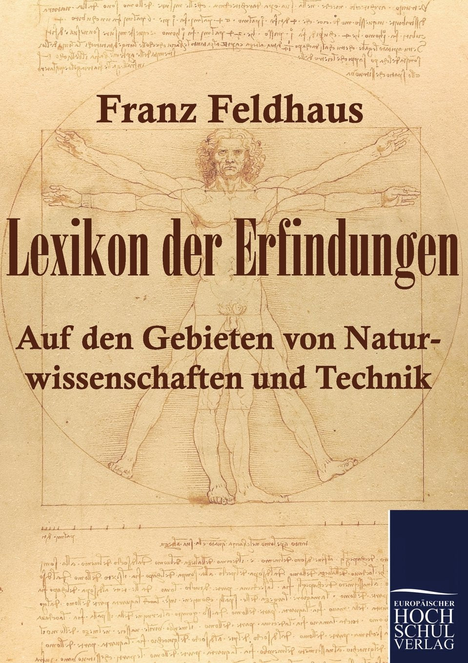 Lexikon der Erfindungen: Auf den Gebieten von Naturwissenschaften und Technik Learning & Reference