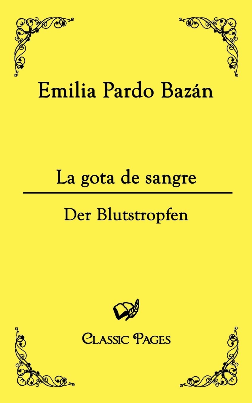 La gota de sangre: Der Blutstropfen (classic pages) Contemporary literature