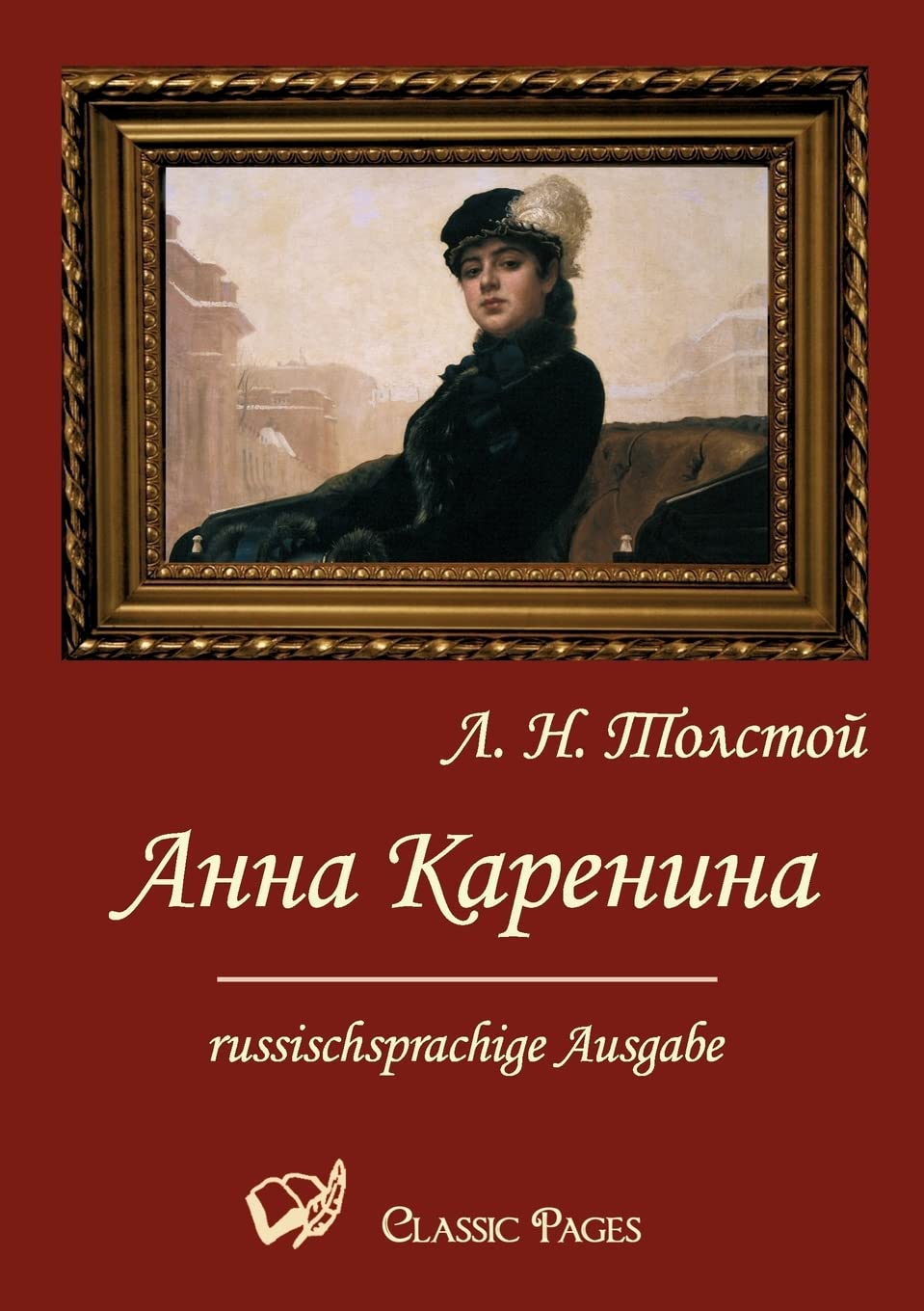 Anna Karenina (classic pages) Classics