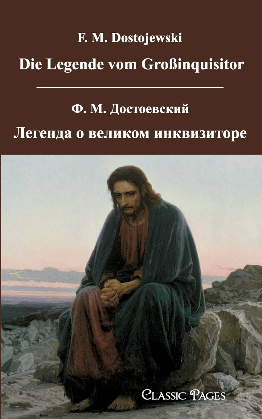 Die Legende vom Großinquisitor /Legenda o Velikom Inkvisitore: Deutsch-Russisch (classic pages) Contemporary literature