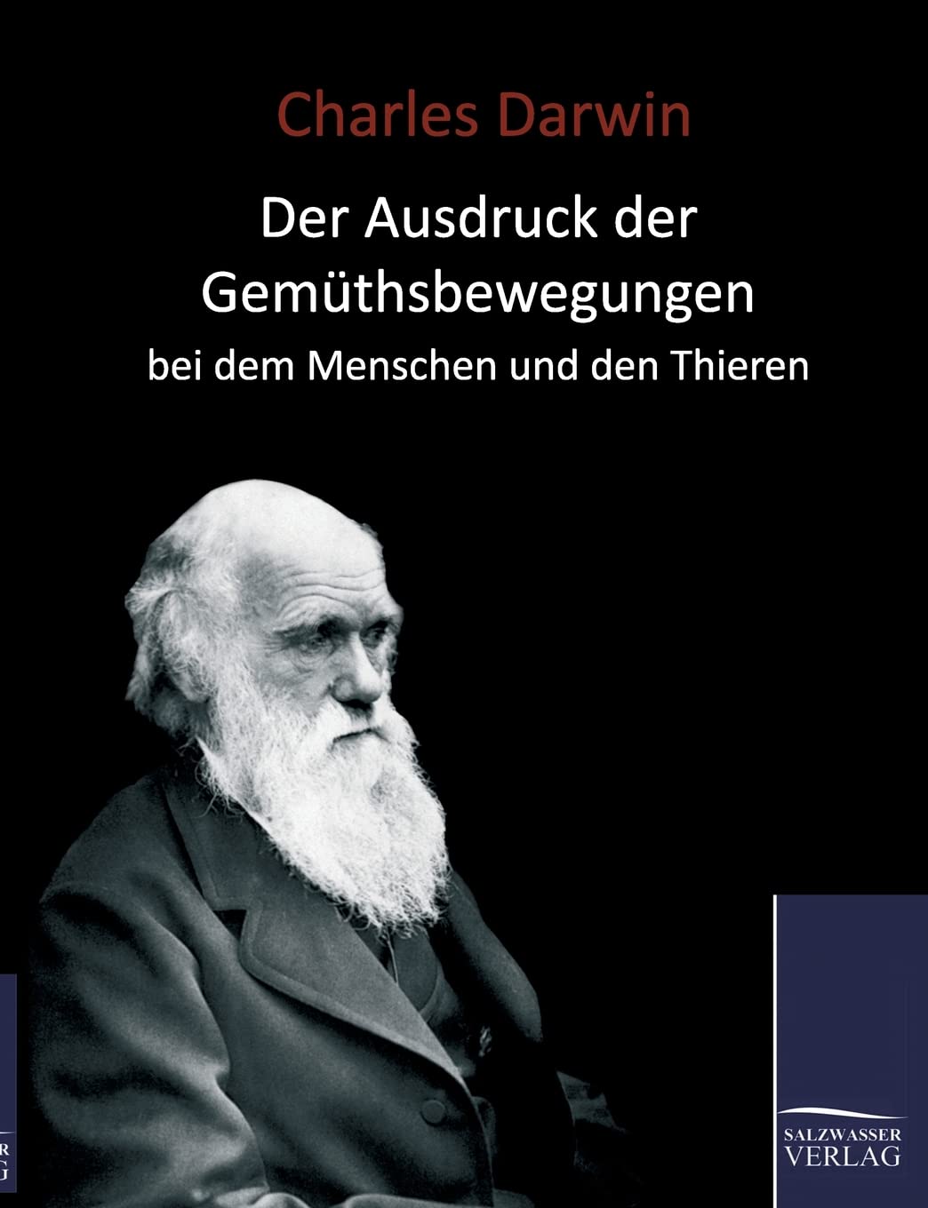 Der Ausdruck der Gemüthsbewegungen beim Menschen Politics & History