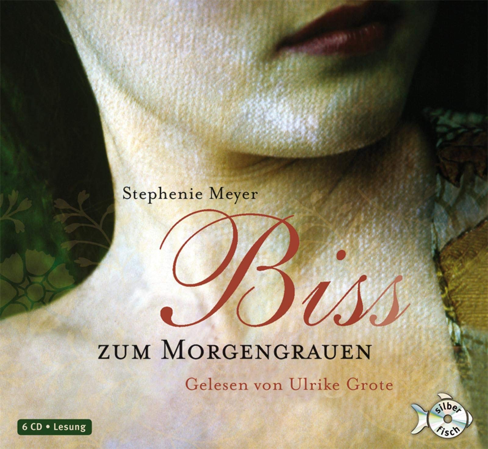 Bella und Edward 1: Biss zum Morgengrauen: 6 CDs (1) Contemporary literature