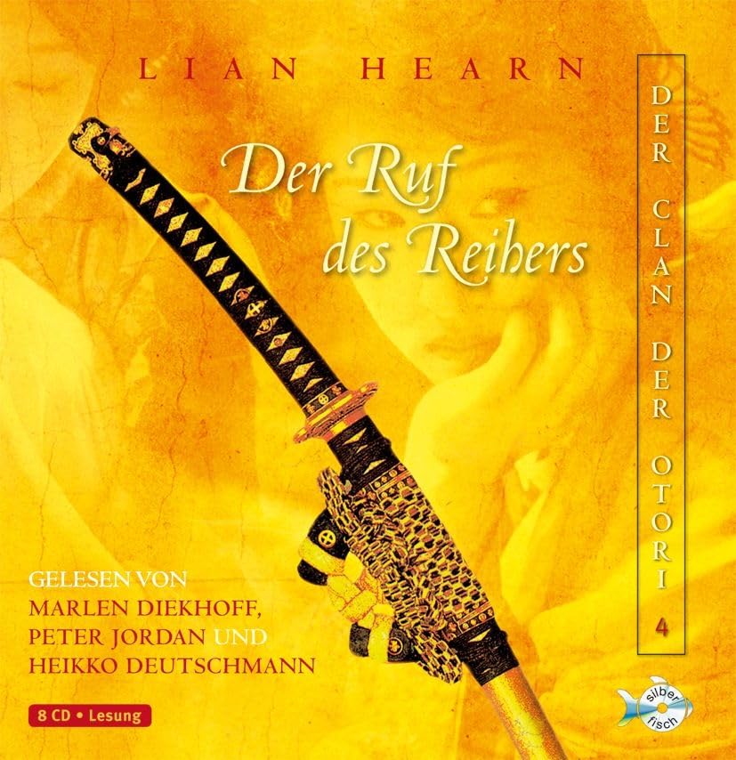 Der Clan der Otori 4: Der Clan der Otori, Band 4: Der Ruf des Reihers: 8 CDs (4) Fantasy & Sci-Fi