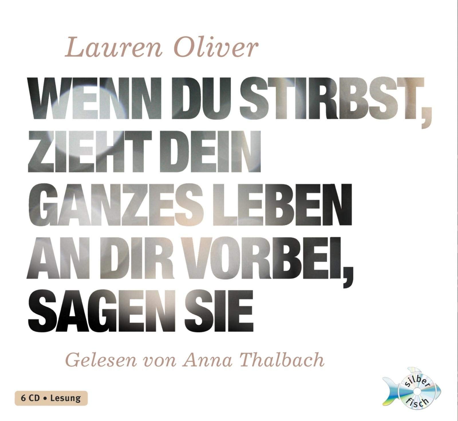 Wenn du stirbst, zieht dein ganzes Leben an dir vorbei, sagen sie: 6 CDs Fantasy & Sci-Fi