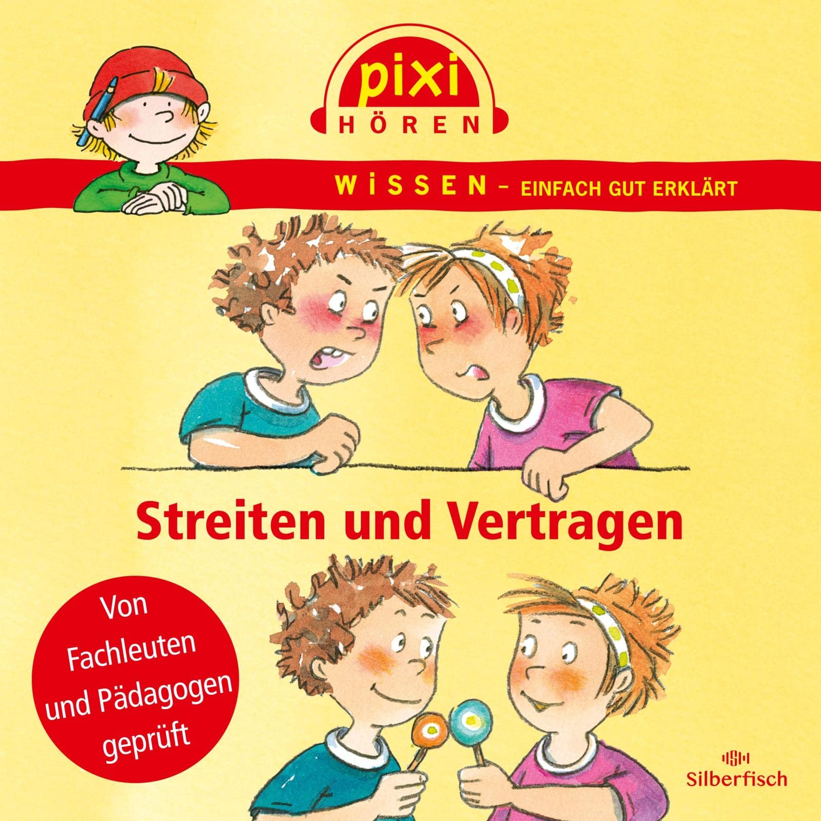 Pixi Wissen: Streiten und Vertragen: 1 CD Non-fiction