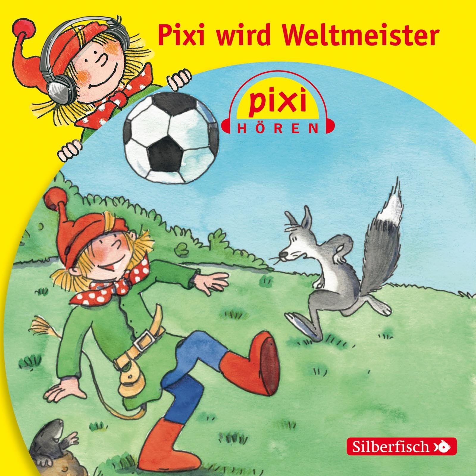 Pixi Hören: Pixi wird Weltmeister Music for Children