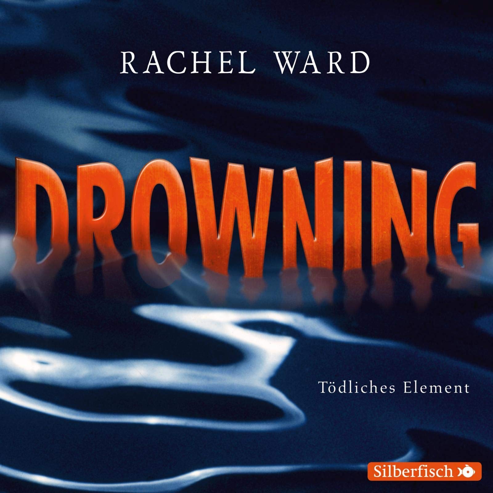 Drowning - Tödliches Element: 4 CDs Fiction