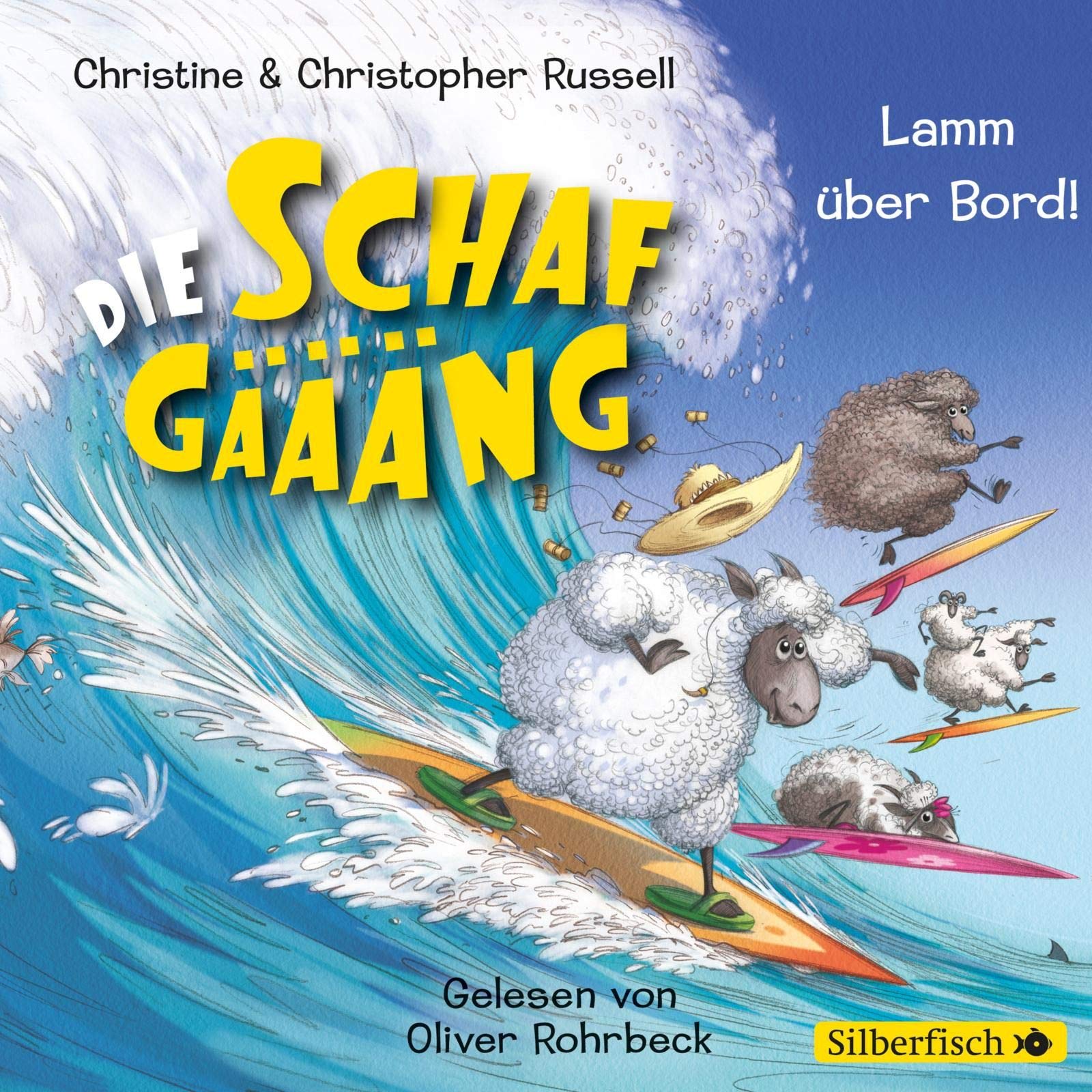 Die Schafgäääng 3: Die Schafgäääng - Lamm über Bord!: 2 CDs (3) Novels & Short Stories