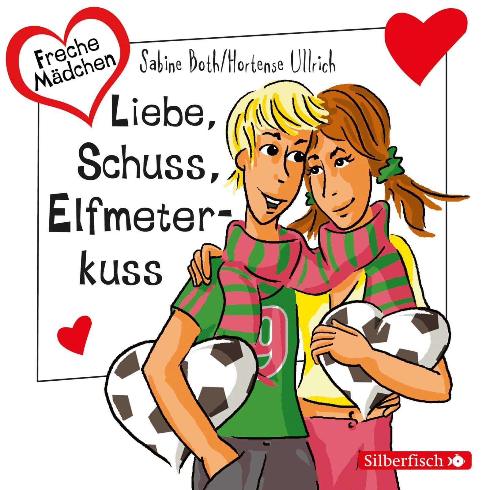 Freche Mädchen: Liebe, Schuss, Elfmeterkuss Lifestyle