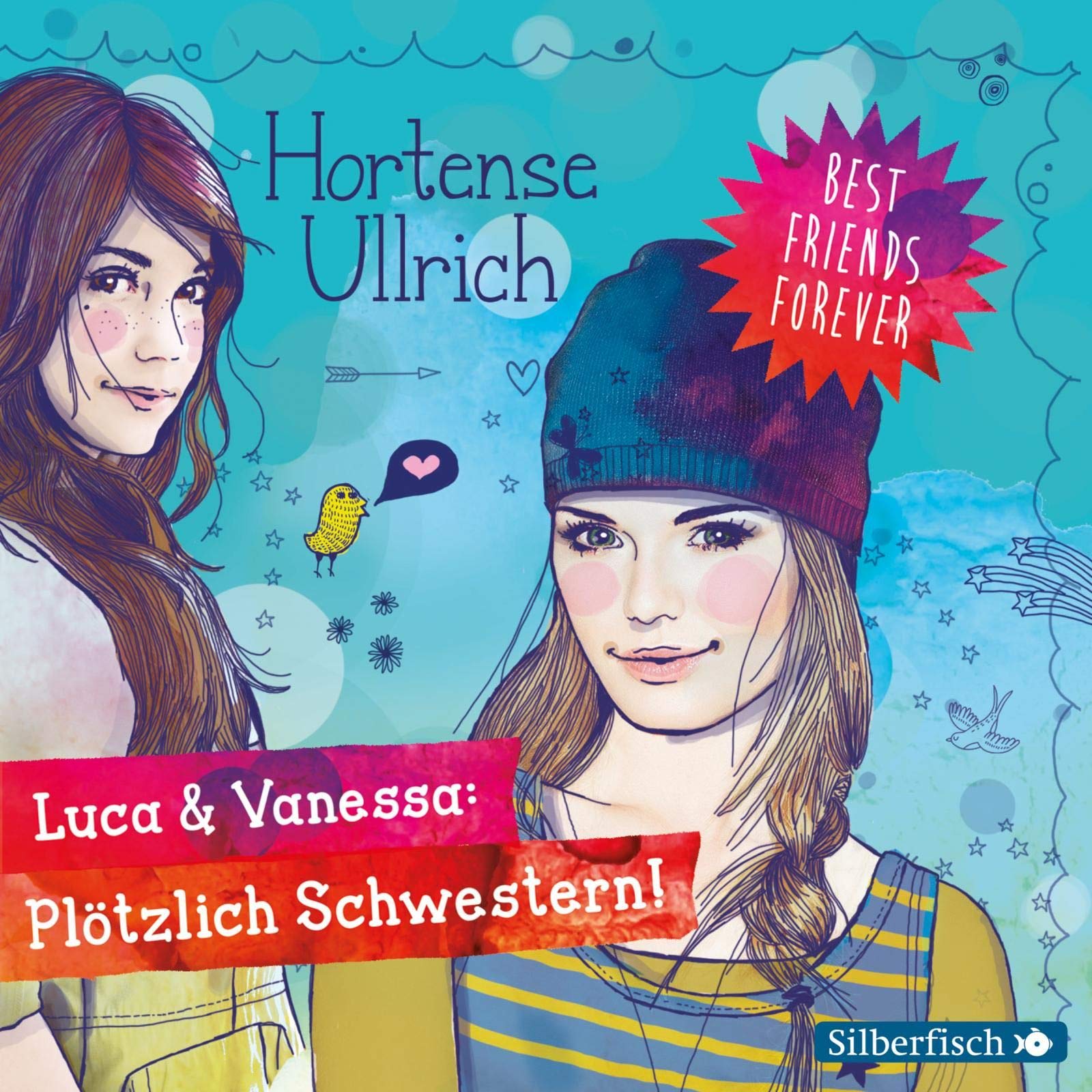 Best Friends Forever: Luca & Vanessa: Plötzlich Schwestern!: 2 CDs Parents & Children