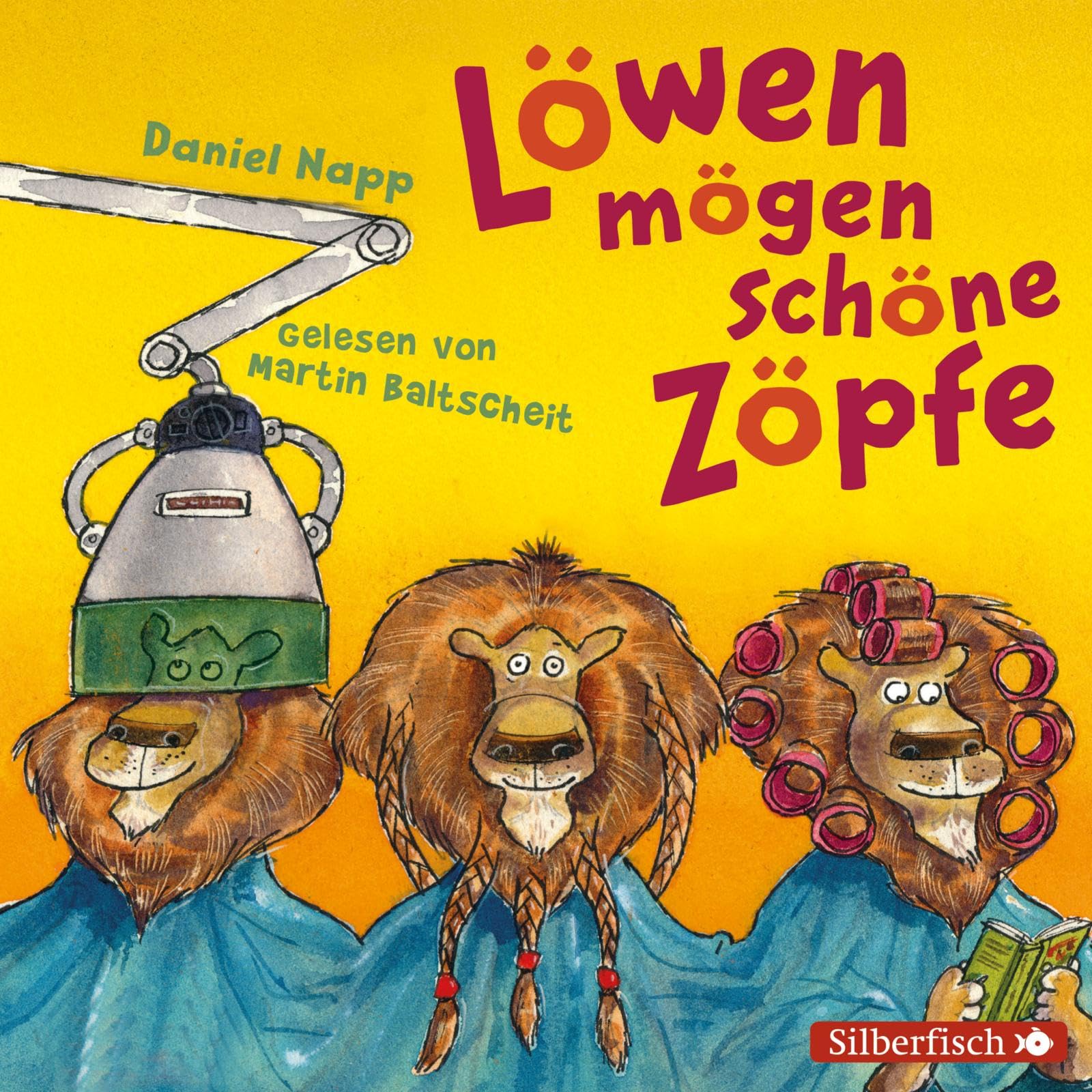 Löwen mögen schöne Zöpfe: Das Laute-Hörbuch zum Mitmachen: 2 CDs Medicine