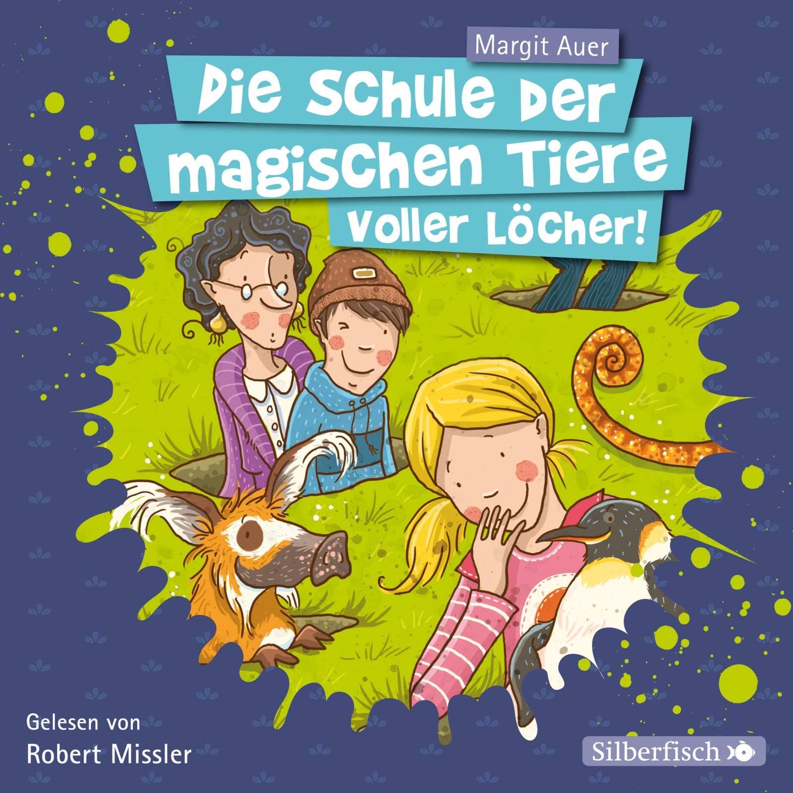 Die Schule der magischen Tiere 2: Voller Löcher!: 2 CDs (2) Novels & Short Stories