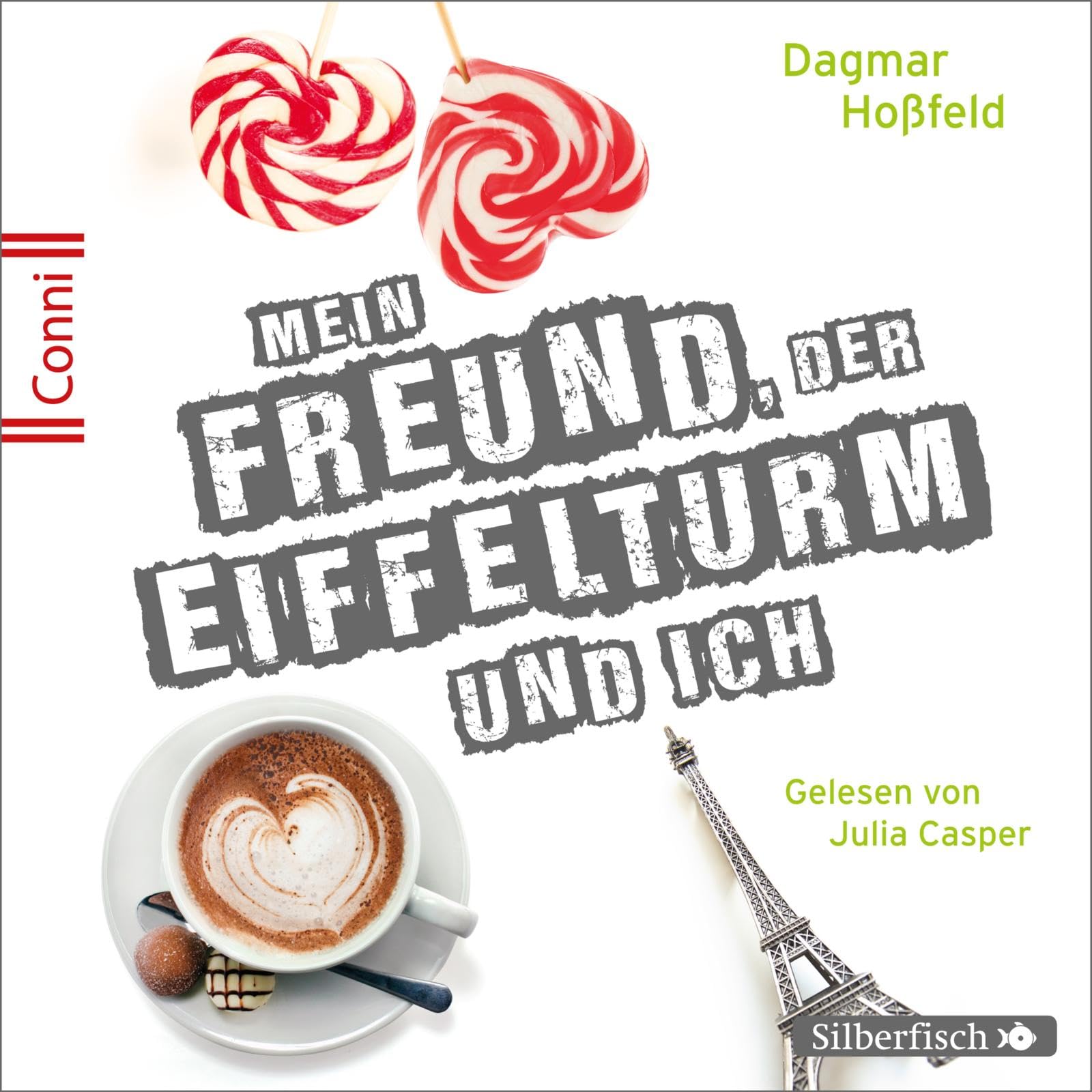 Conni 15 4: Mein Freund, der Eiffelturm und ich: 2 CDs (4) Romance