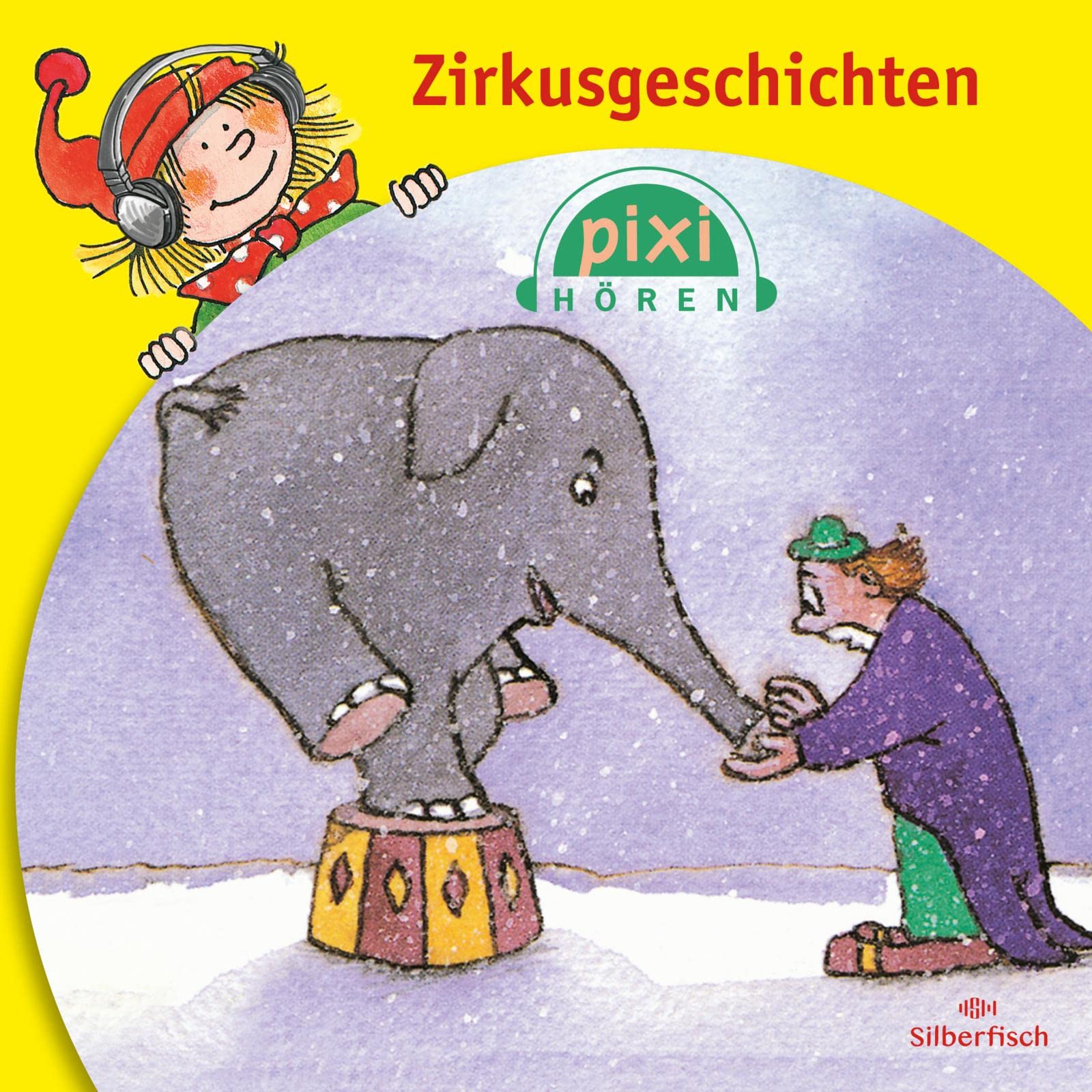 Pixi Hören: Zirkusgeschichten Non-fiction