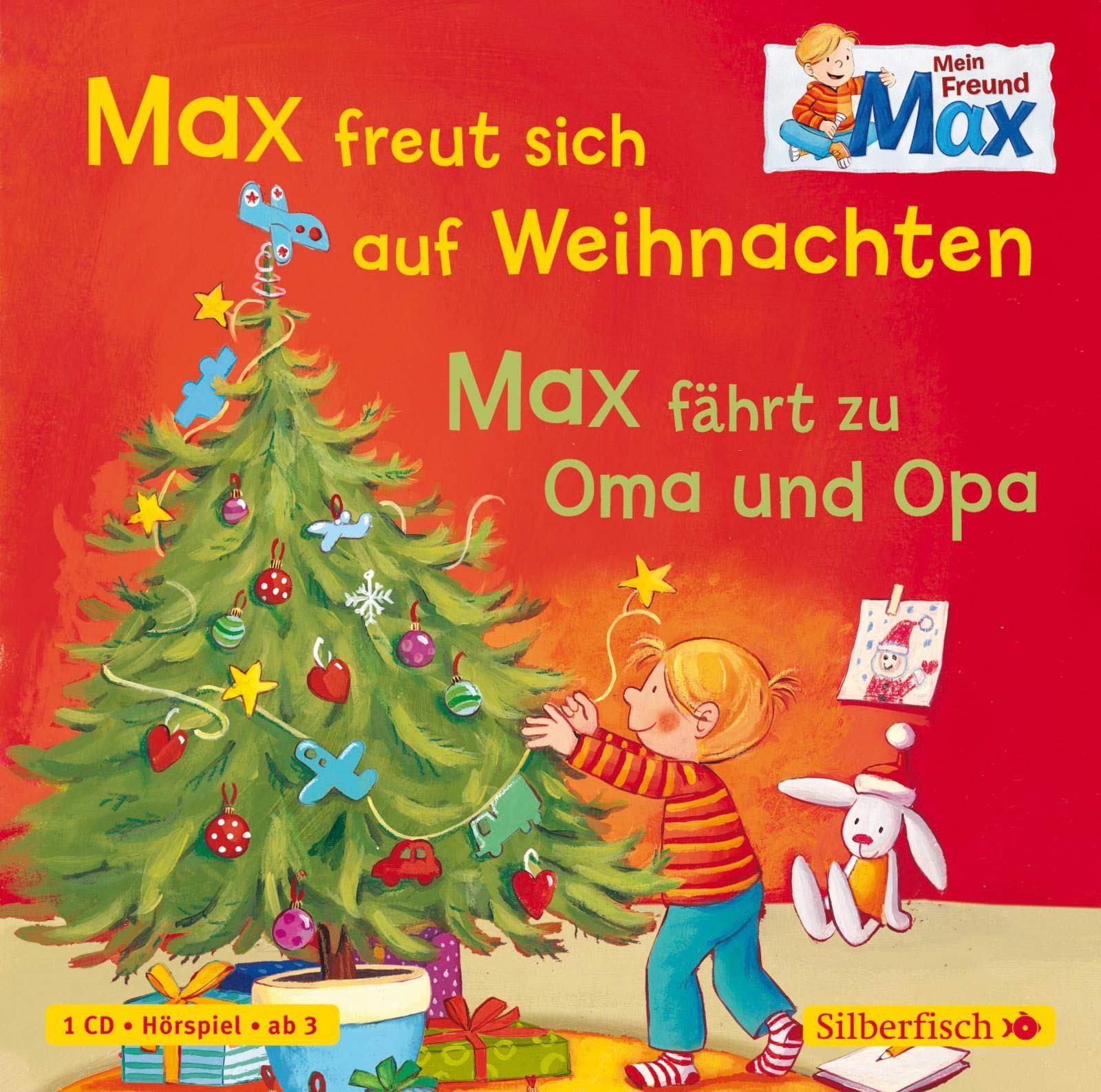 Mein Freund Max 3: Max freut sich auf Weihnachten / Max fährt zu Oma und Opa: 1 CD (3) Novels & Short Stories