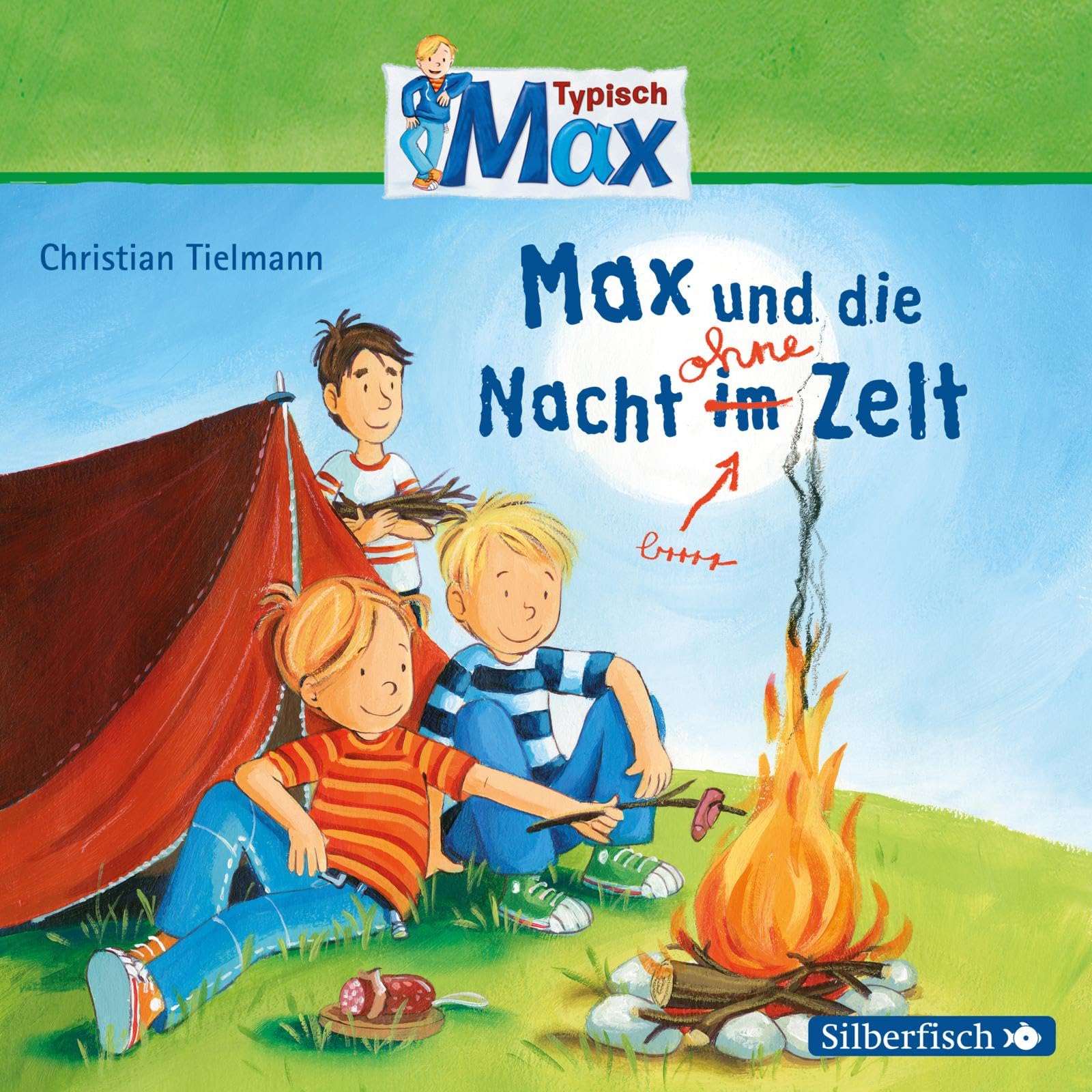 Typisch Max 5: Max und die Nacht ohne Zelt: 1 CD (5) Novels & Short Stories