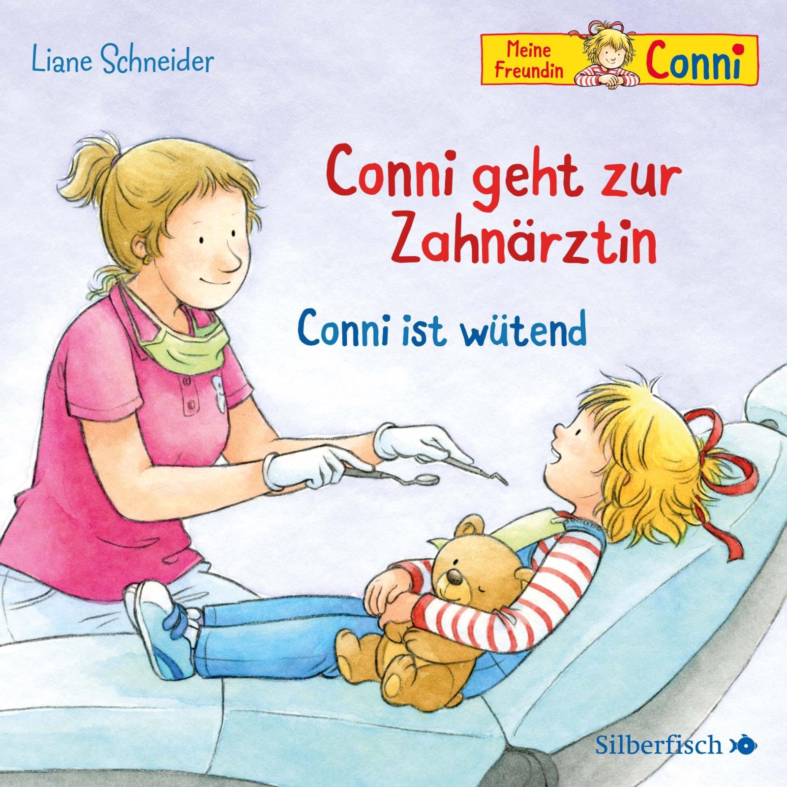 Conni geht zur Zahnärztin / Conni ist wütend (Meine Freundin Conni - ab 3): 1 CD (Meine Freundin Conni - ab 3: Conni ab 3) Non-fiction