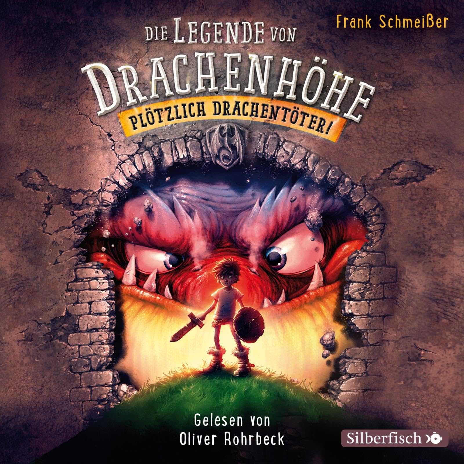 Die Legende von Drachenhöhe 1: Plötzlich Drachentöter!: 3 CDs (1) Novels & Short Stories