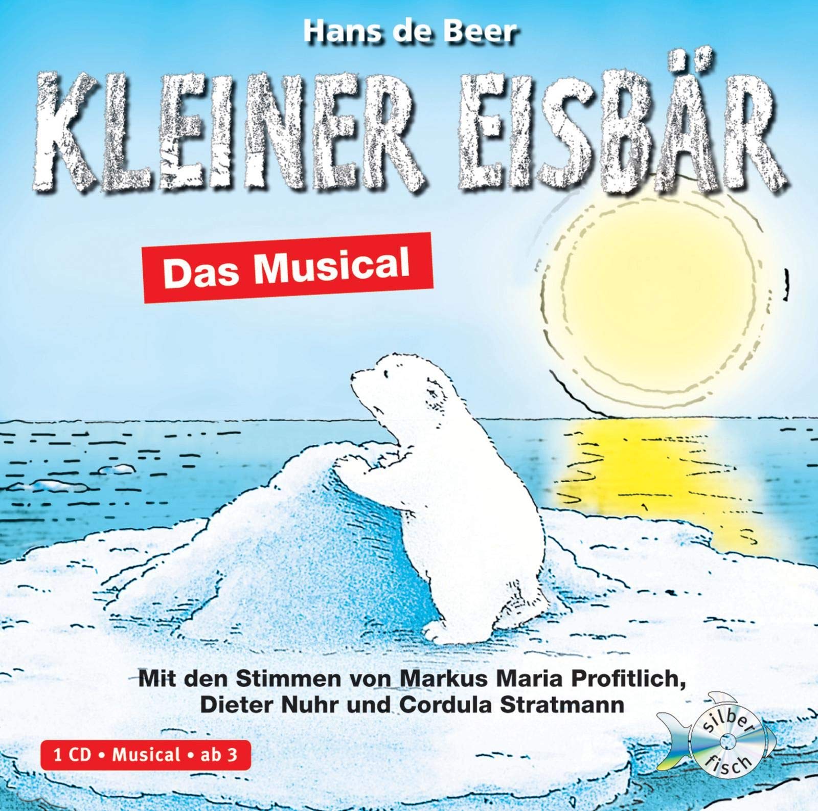 Kleiner Eisbär - Das Musical: 1 CD Non-fiction books for kids