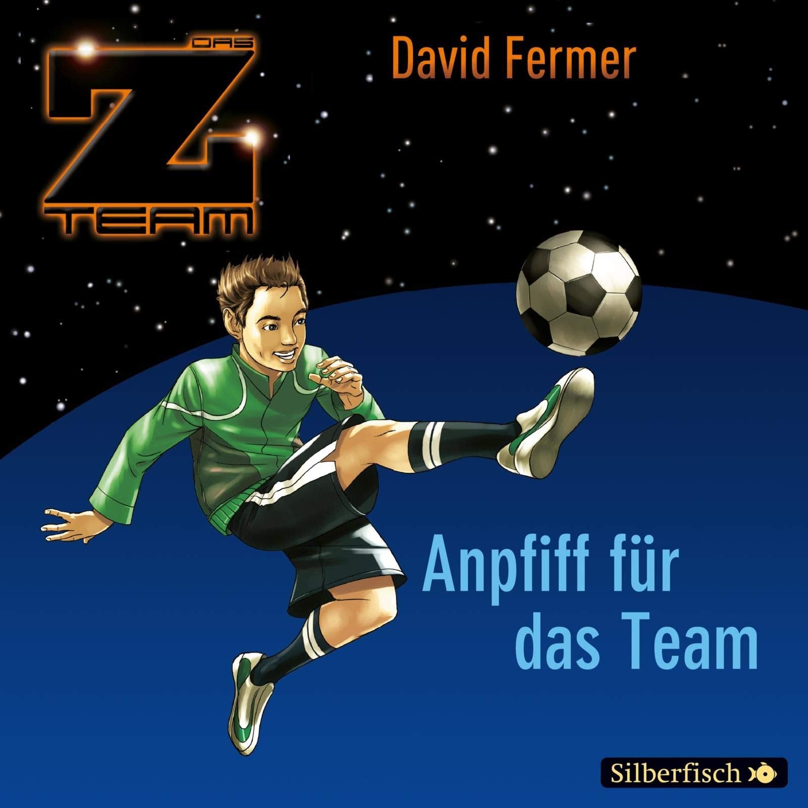 Das Z-Team 1: Anpfiff für das Team: 1 CD (1) Novels & Short Stories