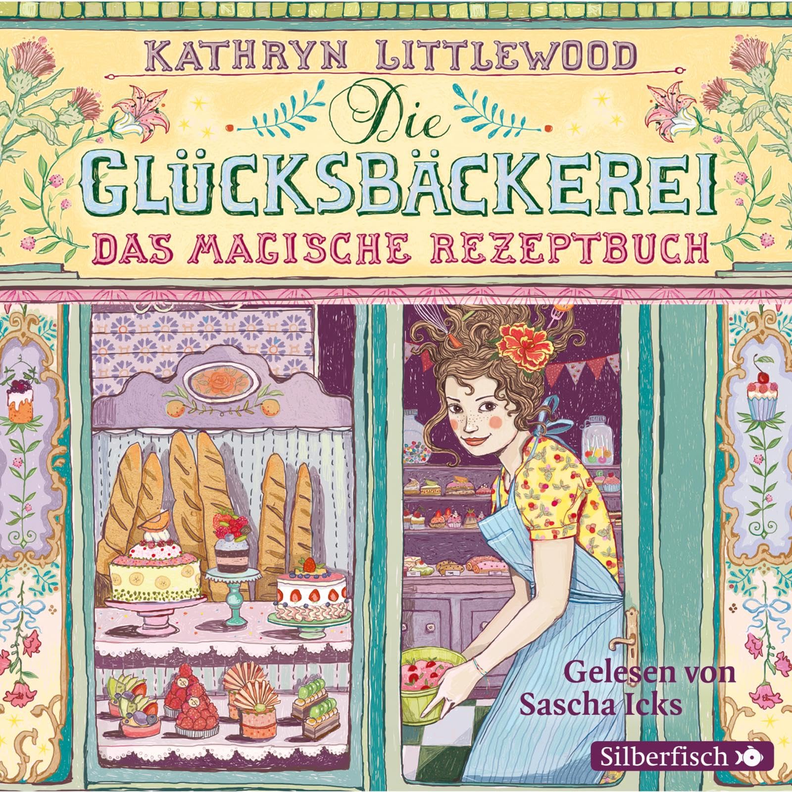 Die Glücksbäckerei 01 - Das magische Rezeptbuch Novels & Short Stories