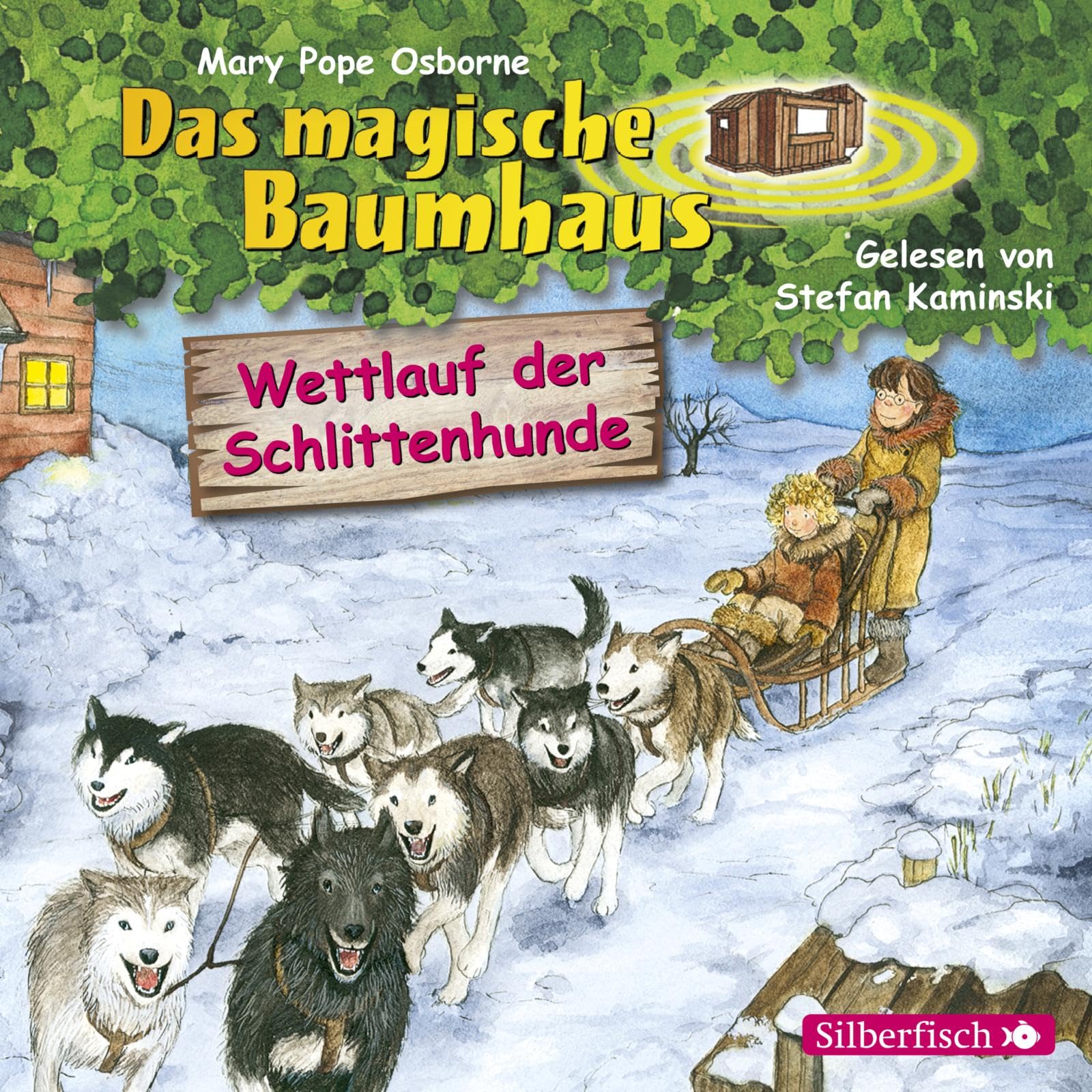 Wettlauf der Schlittenhunde (Das magische Baumhaus 52): 1 CD Novels & Short Stories