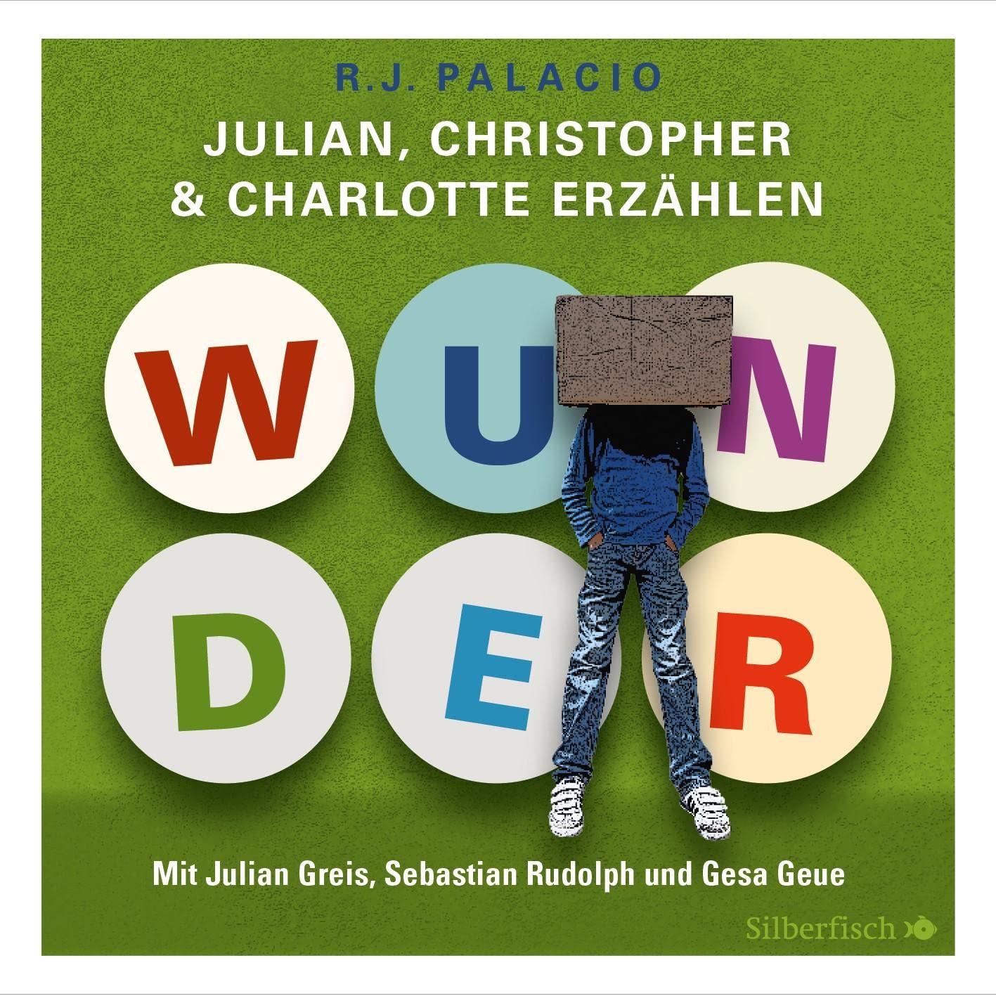 Wunder. Julian, Christopher und Charlotte erzählen: 3 CDs Non-fiction