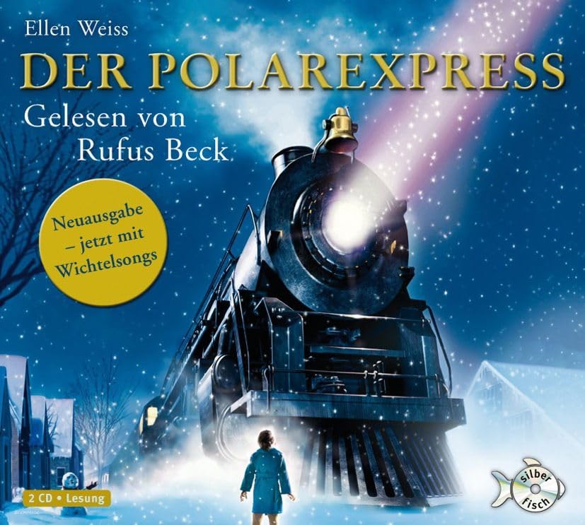 Der Polarexpress: Eine Weihnachtsgeschichte. Roman nach der Erzählung von Chris Van Allsburg: 2 CDs Novels & Short Stories