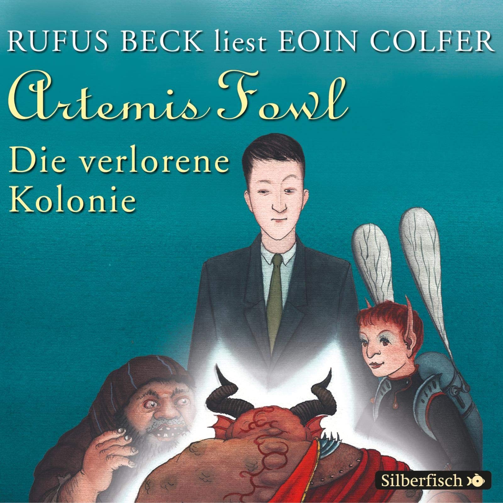 Artemis Fowl - Die verlorene Kolonie (Ein Artemis-Fowl-Roman 5): 6 CDs Contemporary literature