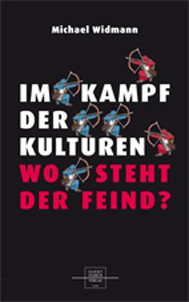 Product Image: Im Kampf der Kulturen: Wo steht der Feind?