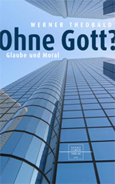 Product Image: Ohne Gott?: Glaube und Moral