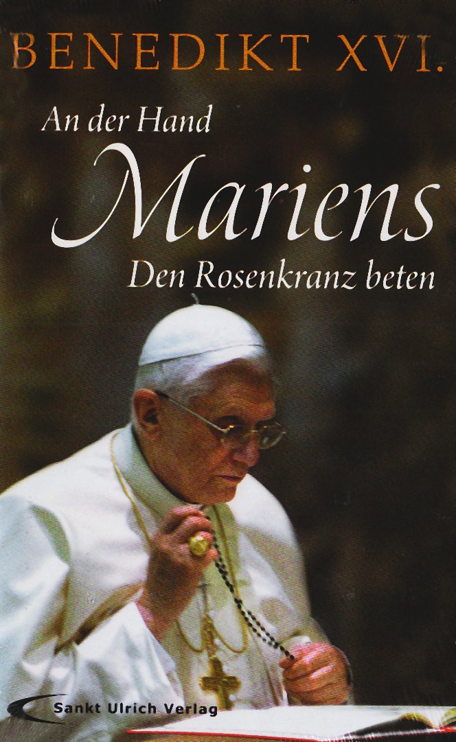 An der Hand Mariens: Den Rosenkranz beten Religion & Esotericism