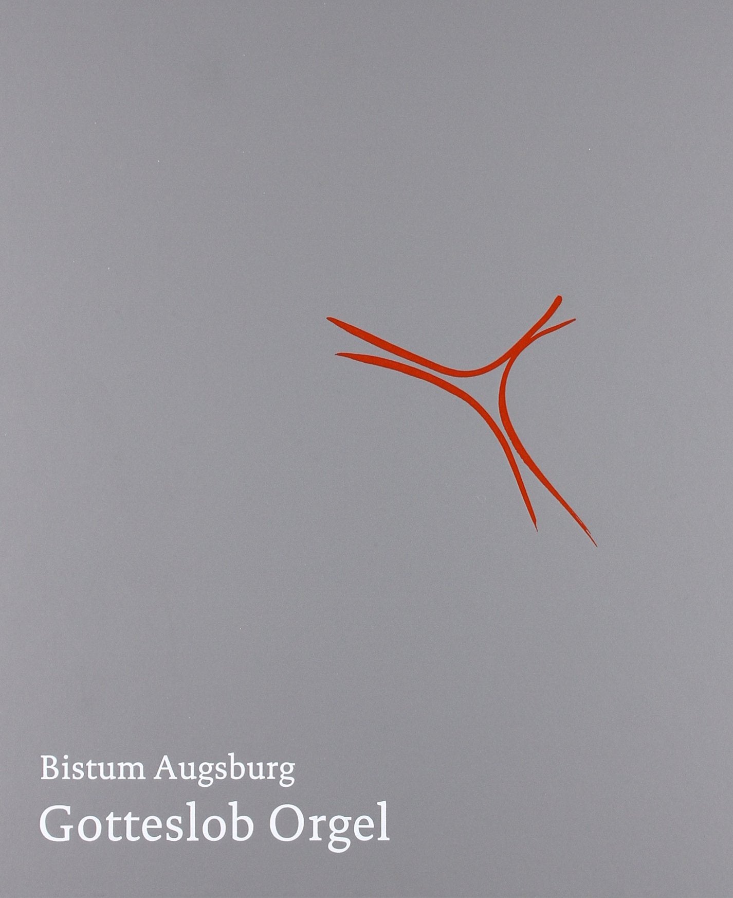 Gotteslob Orgelbuch. Bistum Augsburg: Bistum Augsburg. Das Orgelbuch zum Eigenteil der Diözese Augsburg bietet zu den im Gotteslob stehenden Gesängen leichte Begleitsätze Religion & Esotericism