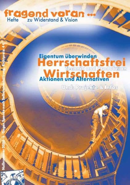 Herrschaftsfrei wirtschaften (FragendVoran) Law