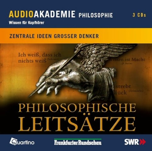 Philosophische Leitsätze, Zentrale Ideen großer Denker Philosophy