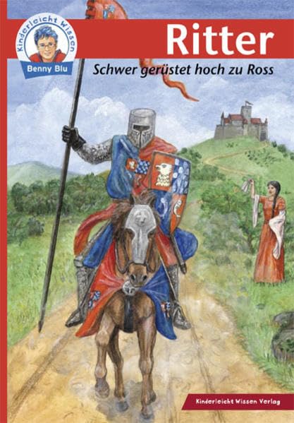 Kinderleicht Wissen Ritter: Schwer gerüstet hoch zu Ross (Kinderleicht Wissen - Hardcover) Arts & Music