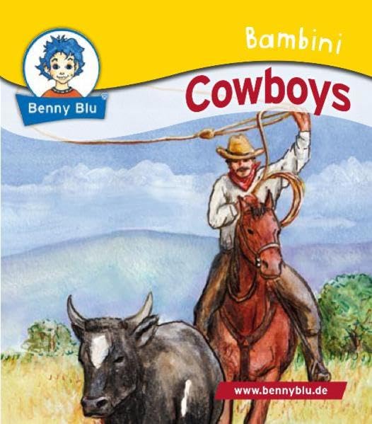 Bambini Cowboys: Bestandteil der Bambini Starter-Box (Benny Blu Bambini) Children's books
