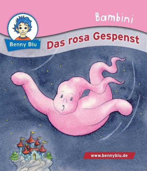 Bambini Das rosa Gespenst: Bestandteil der Bambini Starter-Box (Benny Blu Bambini) Children's books