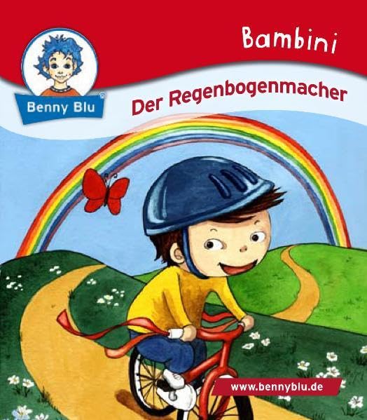 Bambini Der Regenbogenmacher: Bestandteil der Bambini Starter-Box (Benny Blu Bambini) Children's books