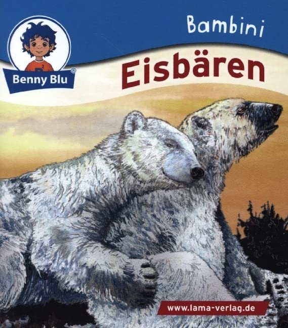 Bambini Eisbären: Bestandteil der Bambini Starter-Box (Benny Blu Bambini) Children's books