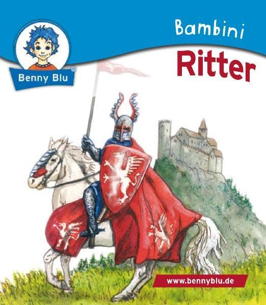 Bambini Ritter: Bestanteil der Bambini Starter-Box (Benny Blu Bambini) Children's books
