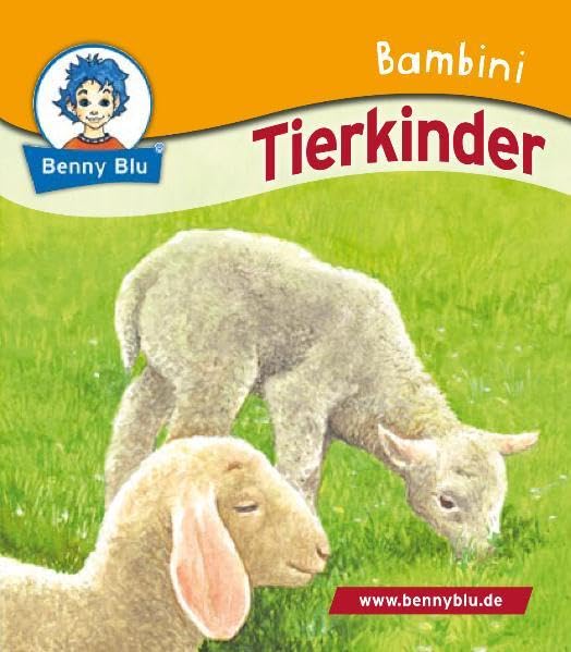 Bambini Tierkinder: Bestandteil der Bambini Starter-Box (Benny Blu Bambini) Children's books