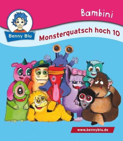 Bambini Monsterquatsch hoch 10 (Benny Blu Bambini) Children's books