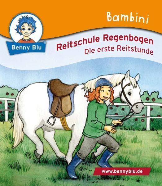 Bambini Reitschule Regenbogen. Die erste Reitstunde (Benny Blu Bambini) Children's books