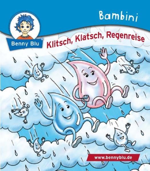 Bambini Klitsch, Klatsch, Regenreise (Benny Blu Bambini) Children's books